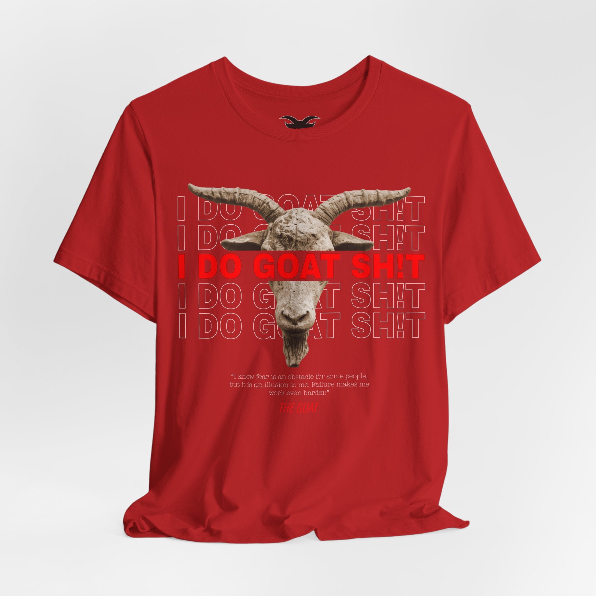 I DO GOAT SH!T The GOAT Quote T-Shirt | Motivational Athletic Tee | Realistic Goat Design