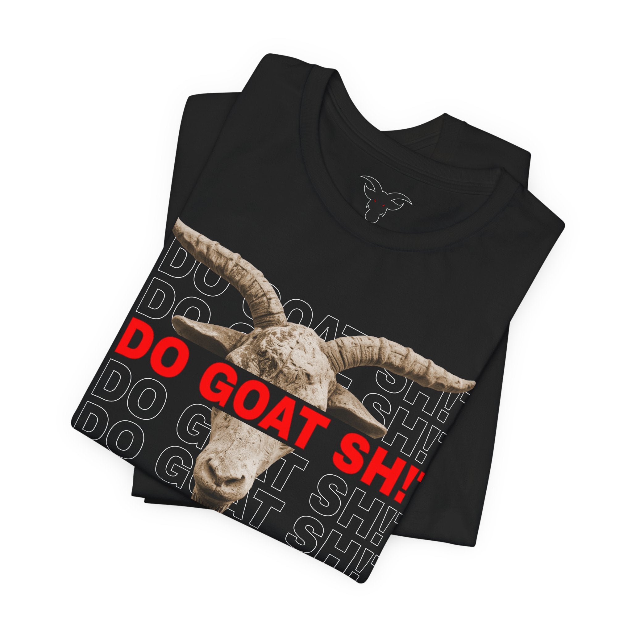 I DO GOAT SH!T The GOAT Quote T-Shirt | Motivational Athletic Tee | Realistic Goat Design