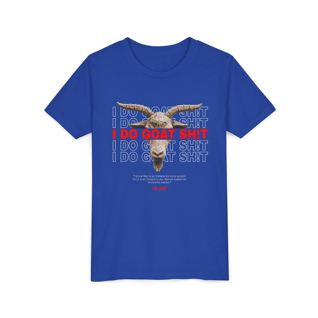I DO GOAT SH!T The GOAT Quote Youth T-Shirt | Kids Motivational Tee | Ages 6-14