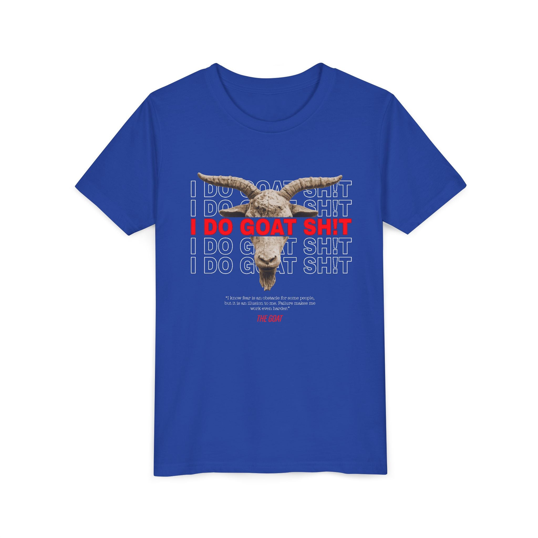I DO GOAT SH!T The GOAT Quote Youth T-Shirt | Kids Motivational Tee | Ages 6-14