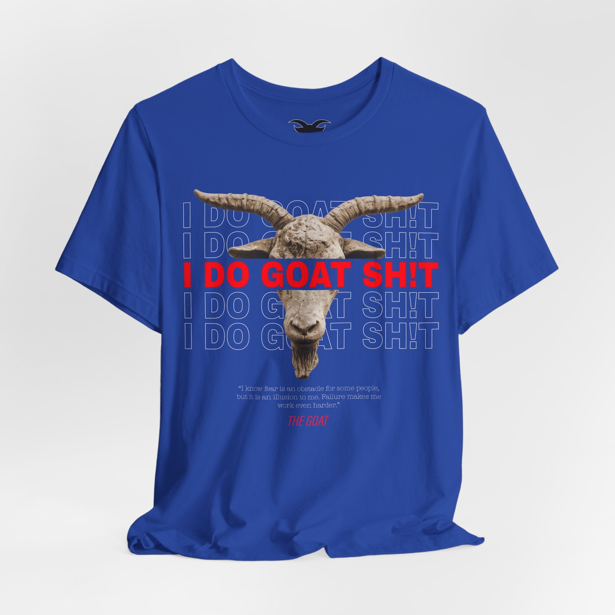 I DO GOAT SH!T The GOAT Quote T-Shirt | Motivational Athletic Tee | Realistic Goat Design